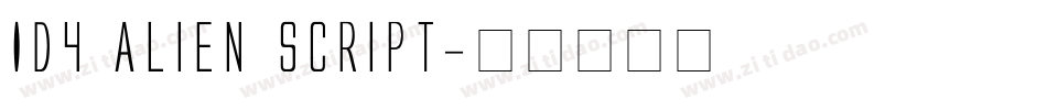 ID4 Alien Script字体转换